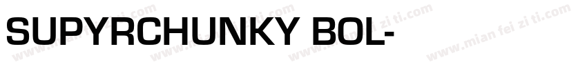 SUPYRCHUNKY BOL字体转换